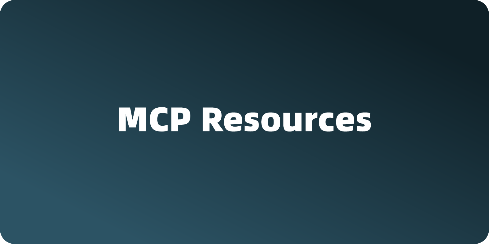 MCP 的 Resources 是什么？一文介绍及使用