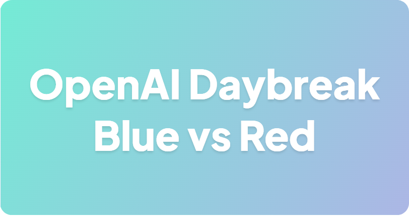 OpenAI Daybreak Blue vs Red：网络安全访问层级分别对应哪些模型