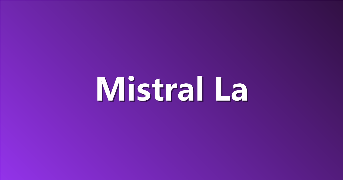 Mistral Large 4 API 指南：首次调用、推理控制、函数调用与成本核算