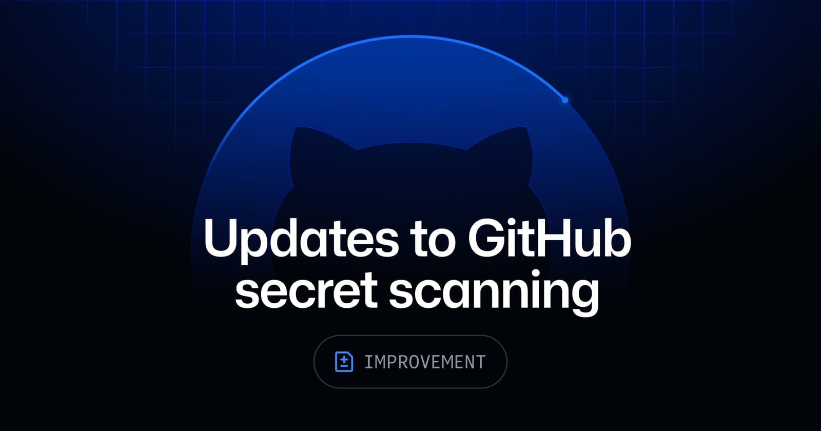 GitHub 官方公告图：Updates to GitHub secret scanning