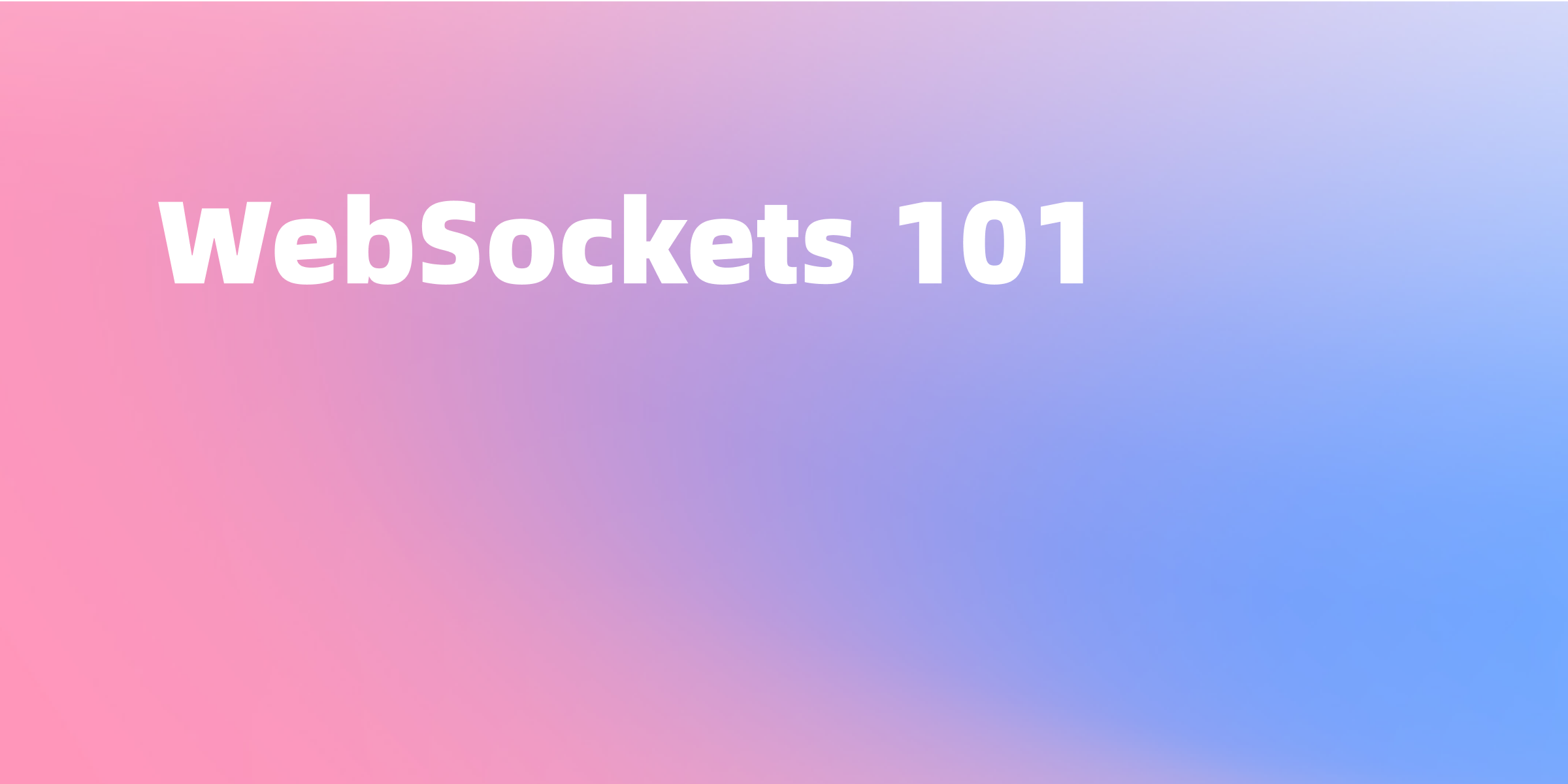 WebSockets 101 协议