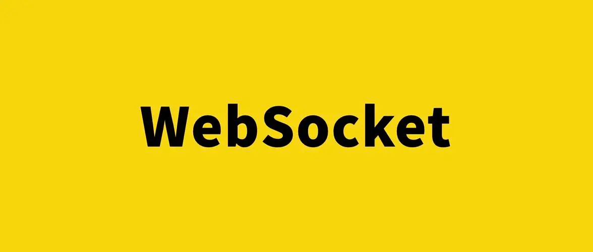 WebSocket 是什么